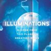 Illuminations: Wisdom From This Planet's Greatest Minds